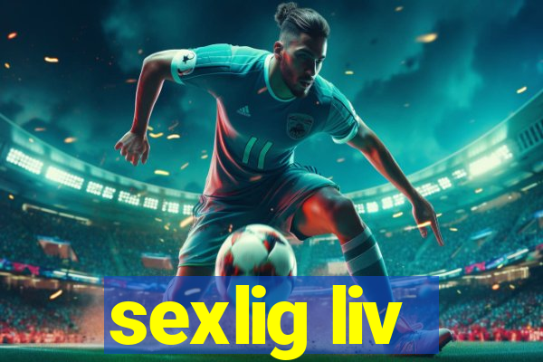 sexlig liv